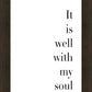 It is Well With My Soul