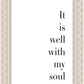It is Well With My Soul