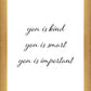 You is Kind