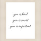 You is Kind