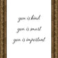 You is Kind