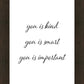You is Kind