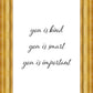 You is Kind