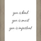 You is Kind