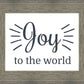Joy to The World