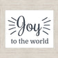 Joy to The World