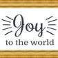 Joy to The World