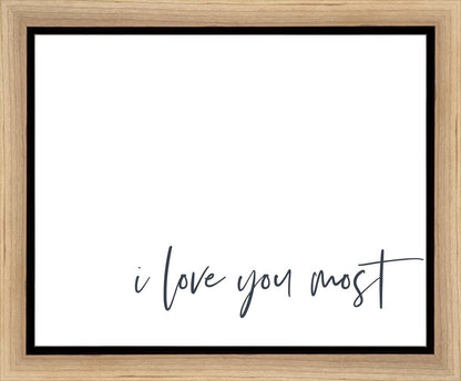 I Love You Most Gallery Wrap
