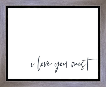 I Love You Most Gallery Wrap