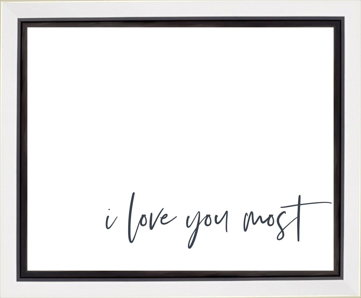I Love You Most Gallery Wrap