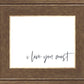 I Love You Most