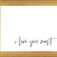 I Love You Most