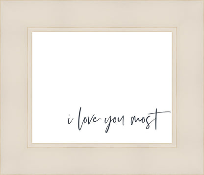I Love You Most
