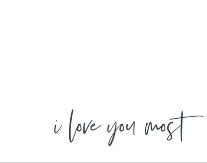 I Love You Most