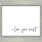 I Love You Most