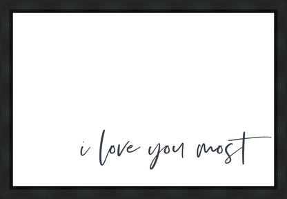 I Love You Most Gallery Wrap