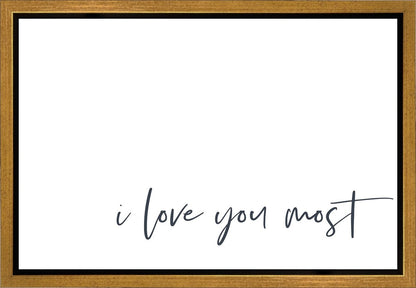 I Love You Most Gallery Wrap