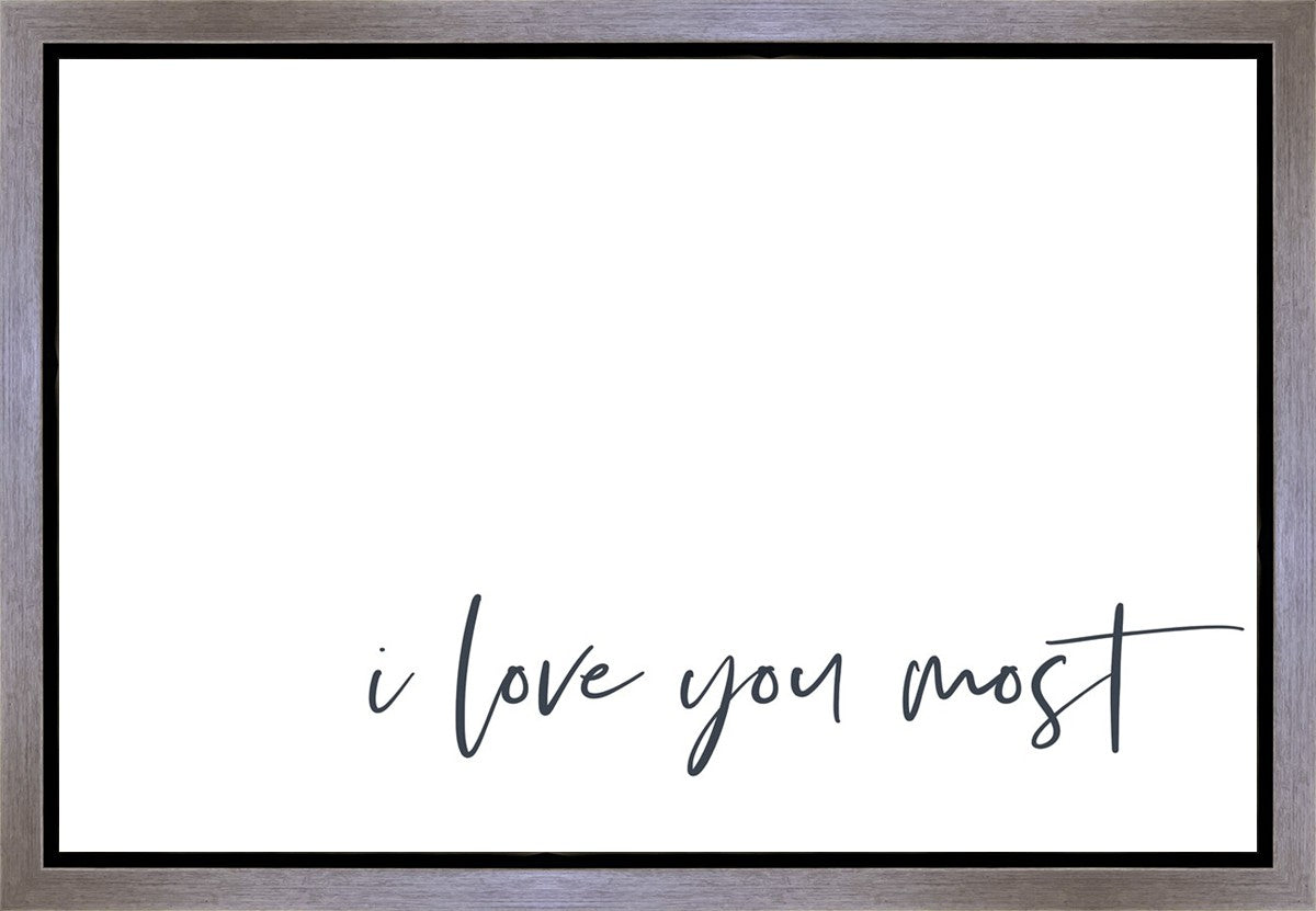 I Love You Most Gallery Wrap