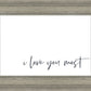 I Love You Most