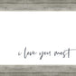 I Love You Most
