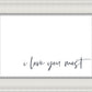 I Love You Most
