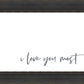 I Love You Most