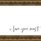I Love You Most