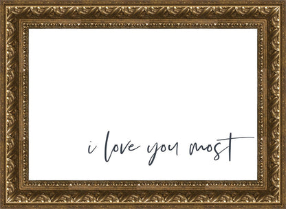 I Love You Most