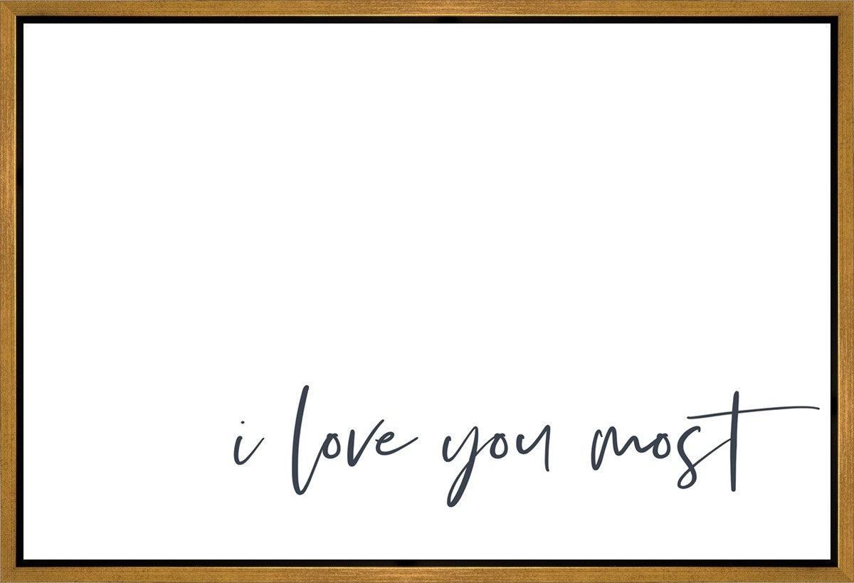 I Love You Most Gallery Wrap