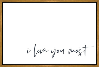 I Love You Most Gallery Wrap