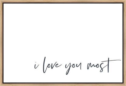 I Love You Most Gallery Wrap