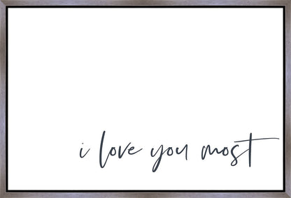 I Love You Most Gallery Wrap
