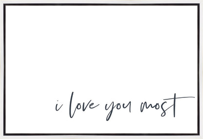 I Love You Most Gallery Wrap