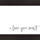 I Love You Most