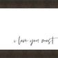 I Love You Most