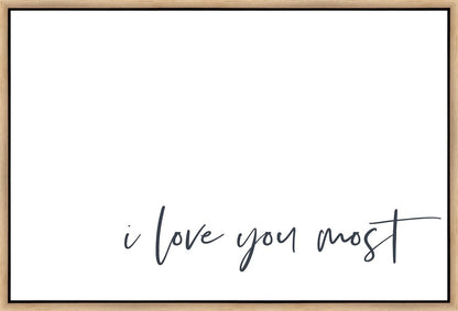 I Love You Most Gallery Wrap