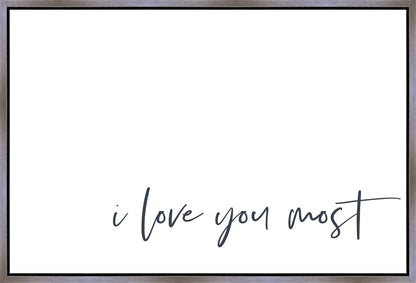 I Love You Most Gallery Wrap