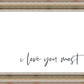 I Love You Most