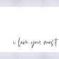 I Love You Most
