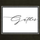 Gather