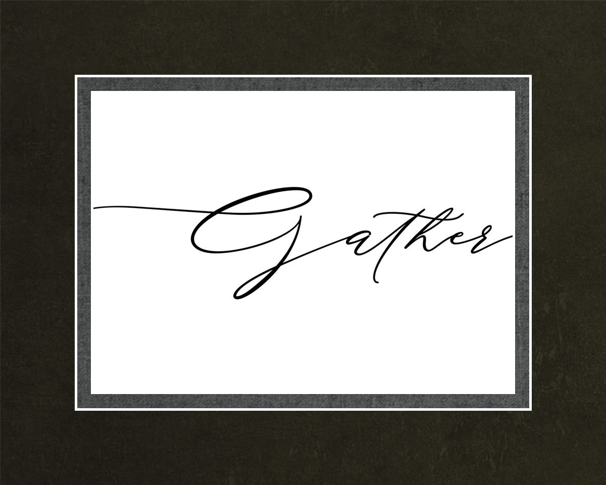 Gather
