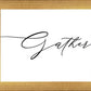 Gather