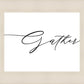 Gather