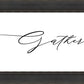 Gather