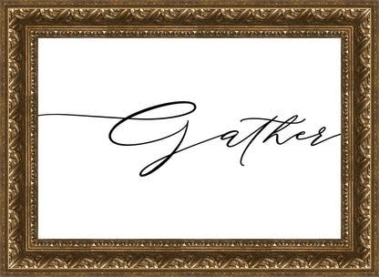 Gather