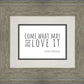 Come What May