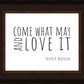 Come What May