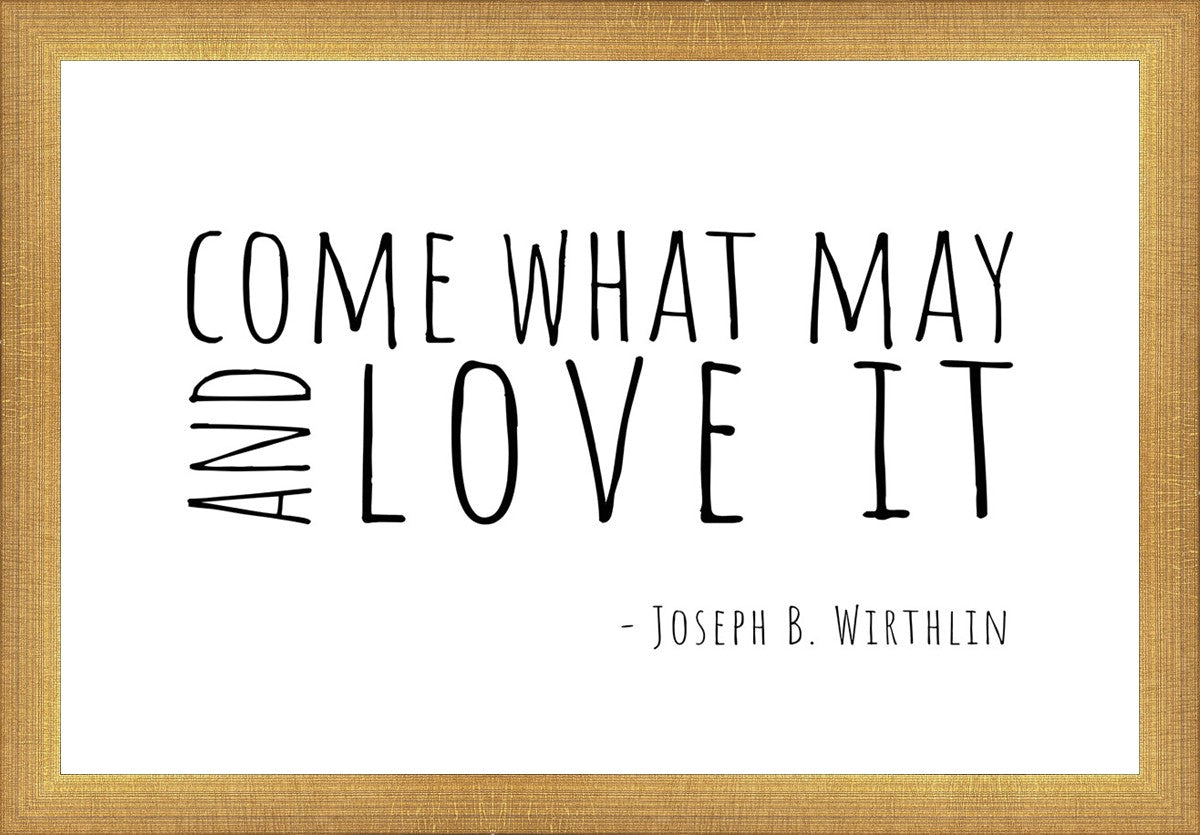 Come What May