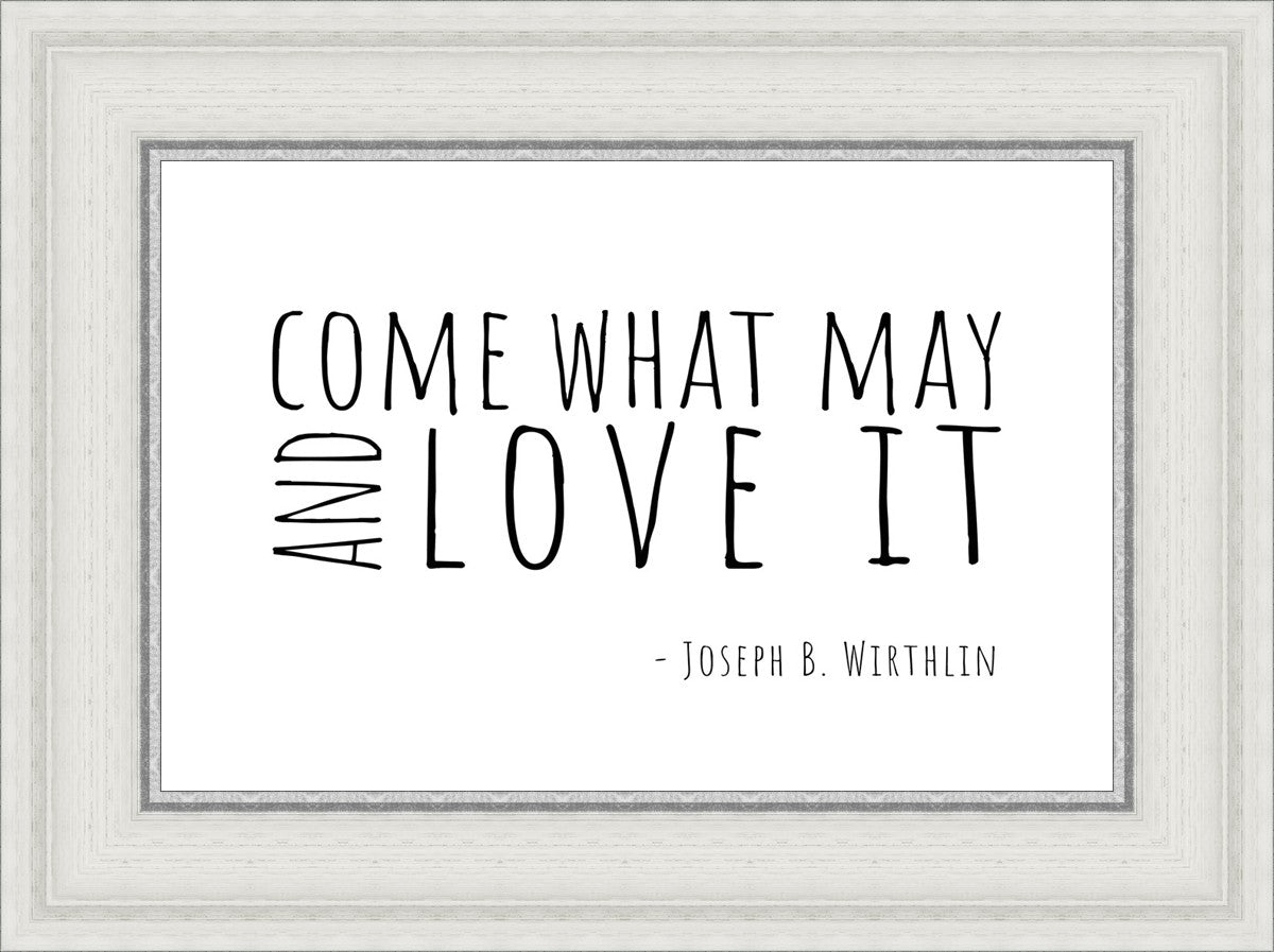Come What May