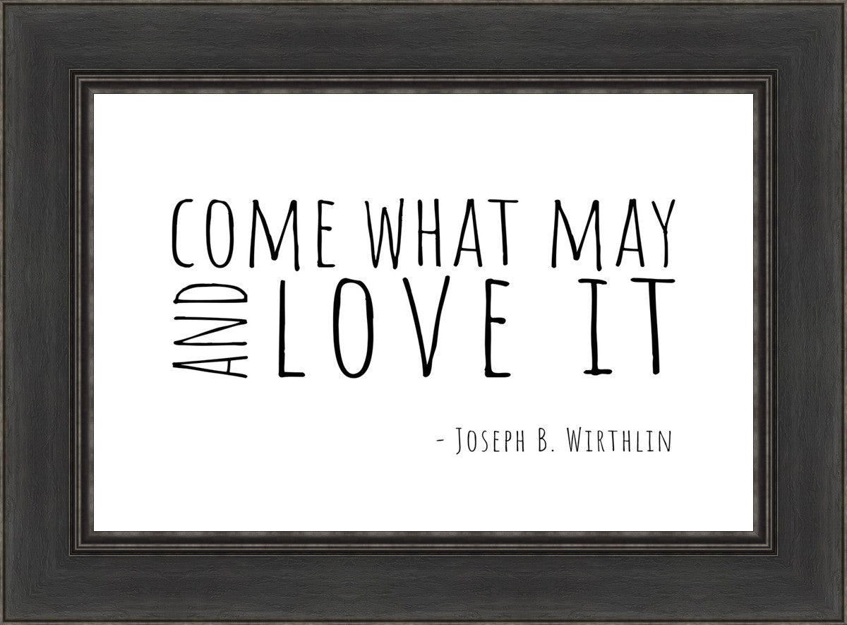Come What May